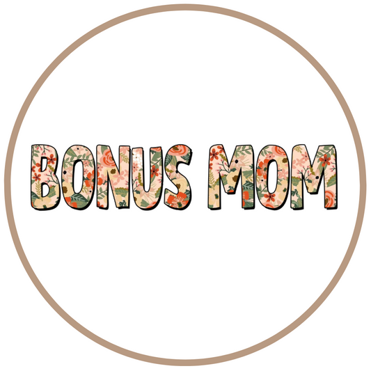 Bonus Mom