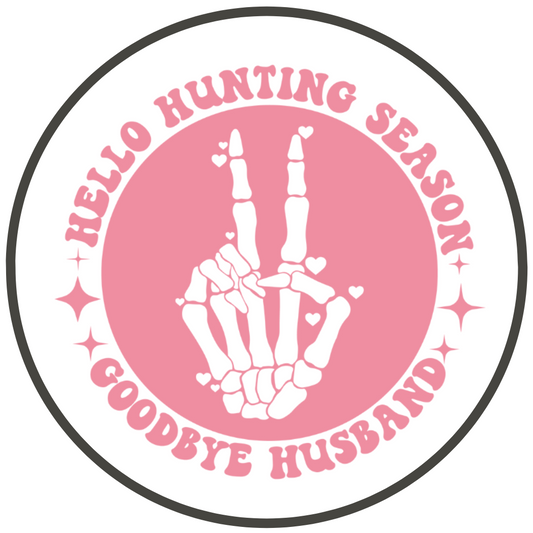 Hello Hunting Season, Goodbye Husband